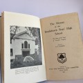 The History of the Rondebosch Boys` High School by D E Cornell | 1897 - 1947