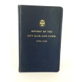 History of the City Club, Cape Town 1878 - 1938
