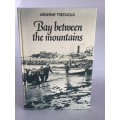Bay Between the Mountains by Arderne Tredgold | False Bay