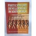 Participatory Development in South Africa by Ismail Davids, Francois Theron