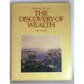 The Discovery of Wealth by Diko Van Zyl | Heritage Series: 19th Century