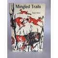 Mingled Trails by Stuart Palmer | Rhodesiana ~ Very Scarce