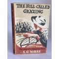 The Hill Called Grazing by A G Mcrae | The Story of a Transvaal Farm