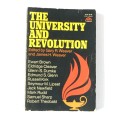 The University and Revolution by Gary R Weaver and James H Weaver