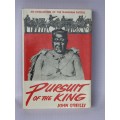 Pursuit of the King by John O`Reilly | Rhodesiana