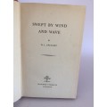 Swept by Wind and Waves by W L Speight