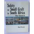 Safety on Small Craft in South Africa by Roy Preedy