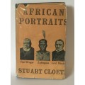 African Portraits by Stuart Cloete | Kruger, Lobengula and Rhodes