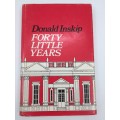 Forty Little Years by Donald Inskip