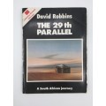 The 29th Parallel by David Robbins | A South African Journey