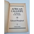 African Calliope by Edward Hoagland | A Journey to the Sudan