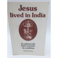 Jesus Lived in India: His Unknown Life Before and after the Crucifixion - Holger Kersten