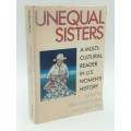 Unequal Sisters by Ellen Carol Dubois and Vicki L Ruiz
