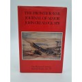 The Frontier War Journal of Major John Crealock by C Hummel | VRS No 19