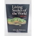 Living Snakes of the World in Color by John M Mehrtens