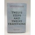 Twelve Steps and Twelve Traditions- Alcoholics Anonymous World Services