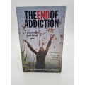 The End of Addiction by Dr Volker Hitzeroth and Dr Liezl Kramer