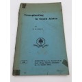 Tree-planting in South Africa by NL King 1952 | Poor Condition