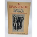 Illness as Metaphor by Susan Sontag