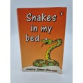 Snakes in My Bed by Austin James Stevens