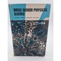 Basic Senior Physical Science by Gordon, Neser, Pienaar and Walters