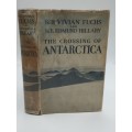 The Crossing of Antarctica by Sir Vivian Fuchs and Sir Edmund Hillary 1958 | Great maps and photos