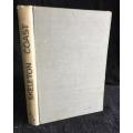 The Skeleton Coast by John H Marsh with a foreword by Field Marshall JC Smuts 1945