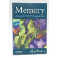 Memory: A Guide for Professionals by Alan J. Parkin