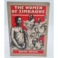 The Women of Zimbabwe by Ruth Weiss