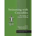 Swimming with Crocodiles  The Culture of Extreme Drinking  Edited by Marjana Martinic