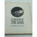 A Decade of the WHO: An Authorized History in Music, Paintings, Woords and Photographs 1977