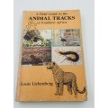A Field Guide to the Animal Tracks of Southern Africa ~ Louis Liebenberg | Scarce