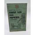 Elementary Practical First Aid for Miners | illustrated