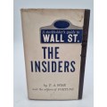 The Insiders - T A Wise | A Stockholder`s Guide to Wall St