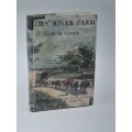 Dry River Farm by W M Levick and Michael Ross