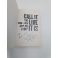 Call It Like It Is by Jonathan Kaplan | Signed by Jonathan Kaplan