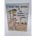 Trees and Shrubs of the Etosha National Park - Cornelia Berry, Blythe Loutit