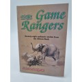 The Game Rangers - Jan Roderigues | Seventy--eight Authentic Stories from the African Bush