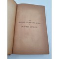 The History of Our Times in South Africa - Honourable A W | Vol III 1889 - 1898