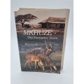 Mkhuze - The Formative Years - Reg Gush
