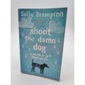 Shoot the Damn Dog - Sally Brampton | A Memoir of Depression