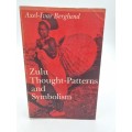 Zulu Thought-Patterns and Symbolism - Axel - Ivar Berglund