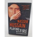 Playing With Fire - Nasser Hussain | The Autobiography