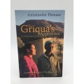 The Griqua`s Apprentice - Ancient Healing arts of the Karoo -  Antoinette Pienaar