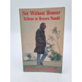 Not Without Honour - Peter Randall | Tribute to Beyers Naude