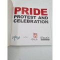 Pride - Shaun De Waal & Anthony Manion | Protest and Celebration