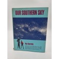 Our Southern Sky - Roy Quarmby