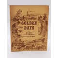 Golden Days by Harry Zeederberg and Abe Berry