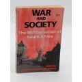 War and Society. The Militarisation of South Africa - Jaclyn Cock and Laurie Nathan | 1st Edition