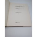 Conversations by Avril Herber | 27 Conversations with South Africans - Kani, Brinnk, Uys, etc